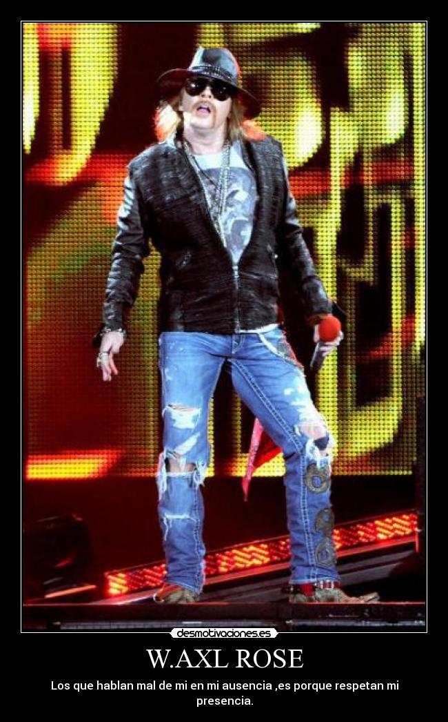 W.AXL ROSE -