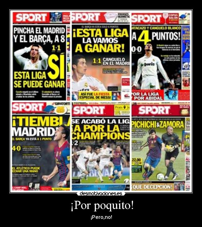 ¡Por poquito! - ¡Pero,no!