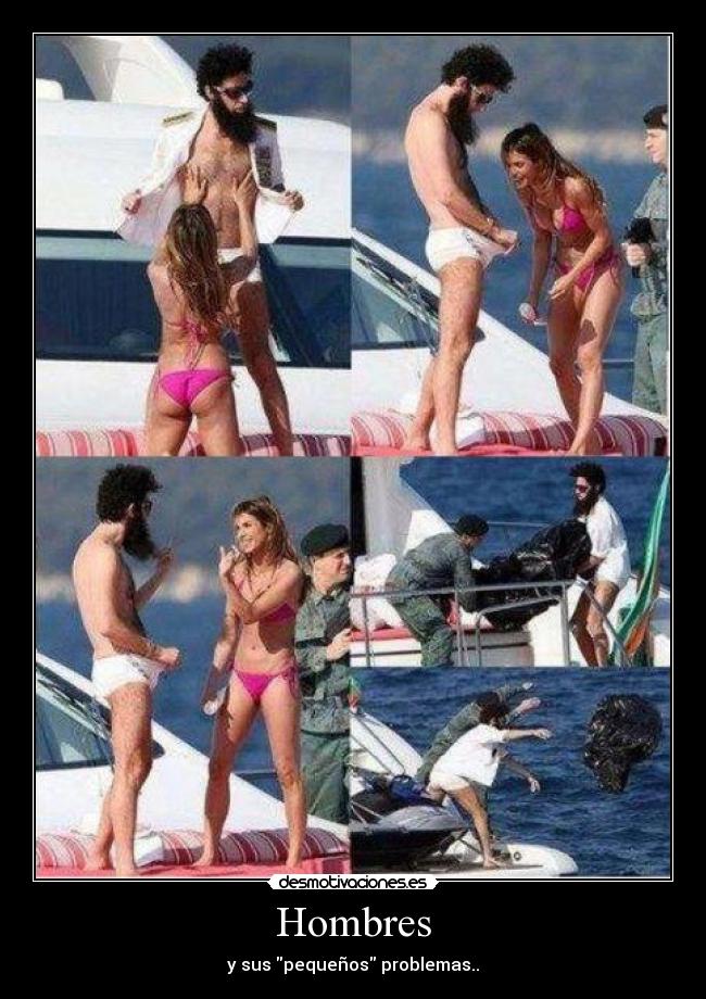 Hombres - y sus pequeños problemas..