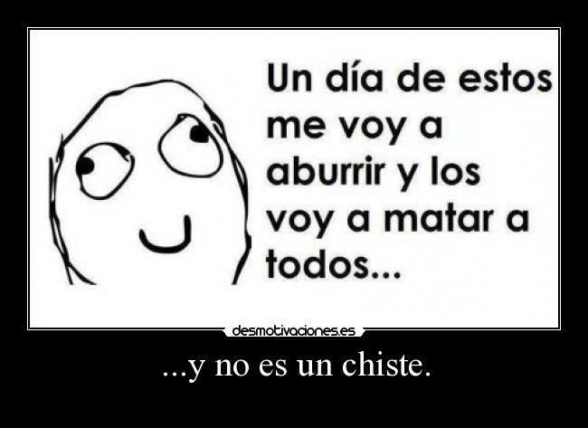 ...y no es un chiste. -