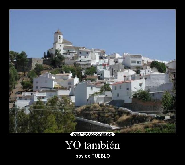 YO también - soy de PUEBLO