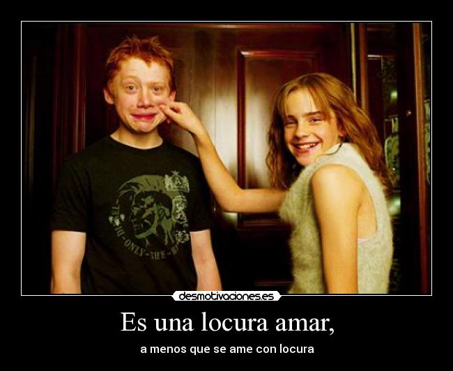 Es una locura amar, - 