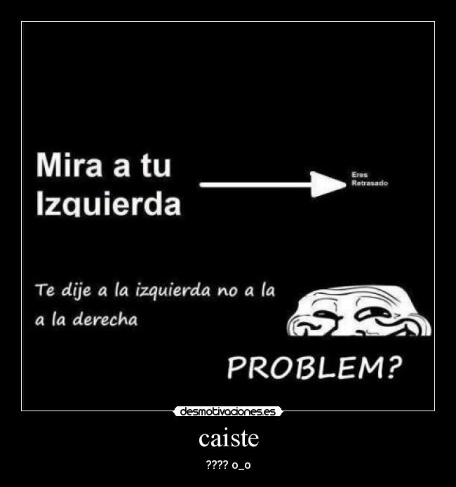 caiste - ???? o_o