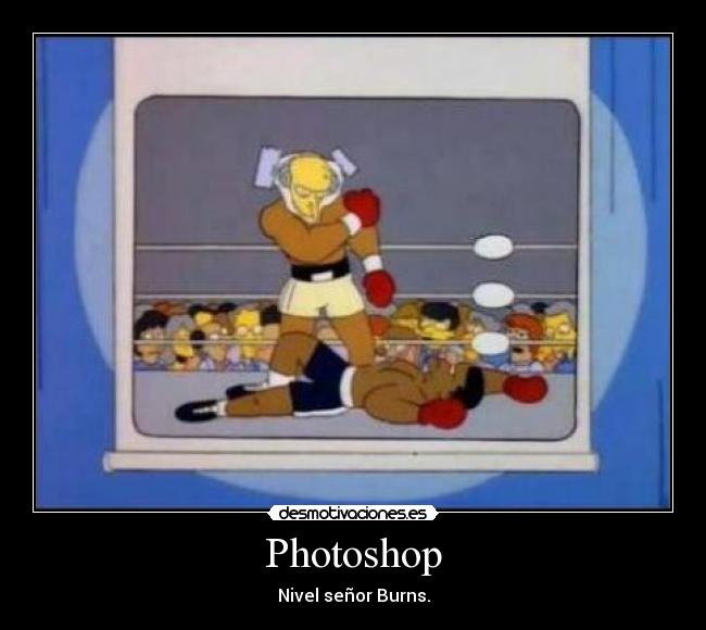 Photoshop - Nivel señor Burns.