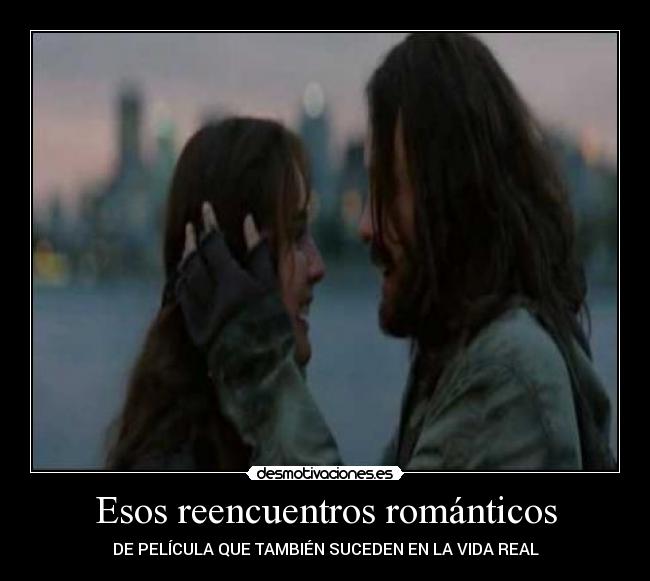 Esos reencuentros románticos -