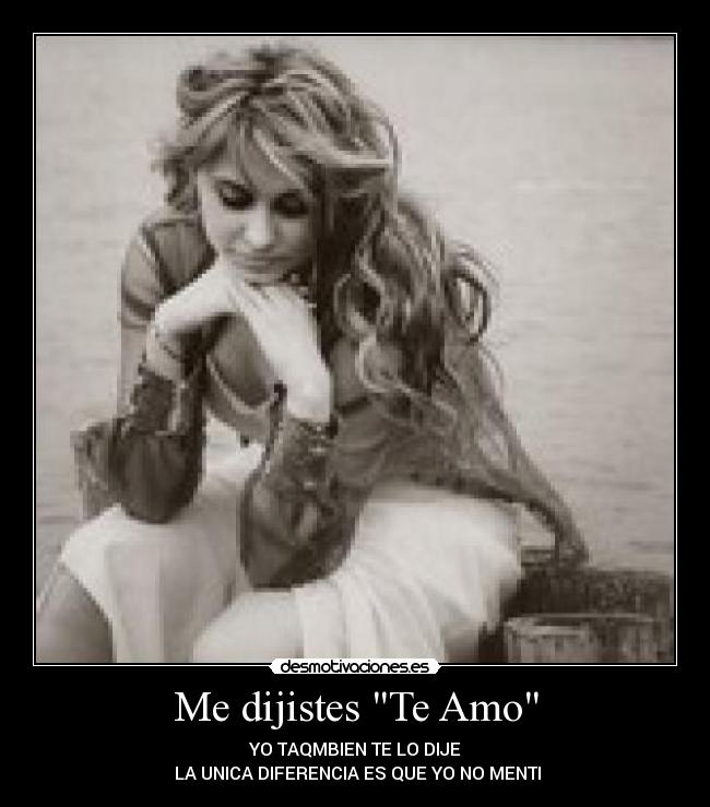 Me dijistes Te Amo -