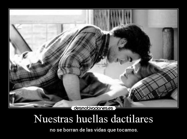 Nuestras huellas dactilares - 
