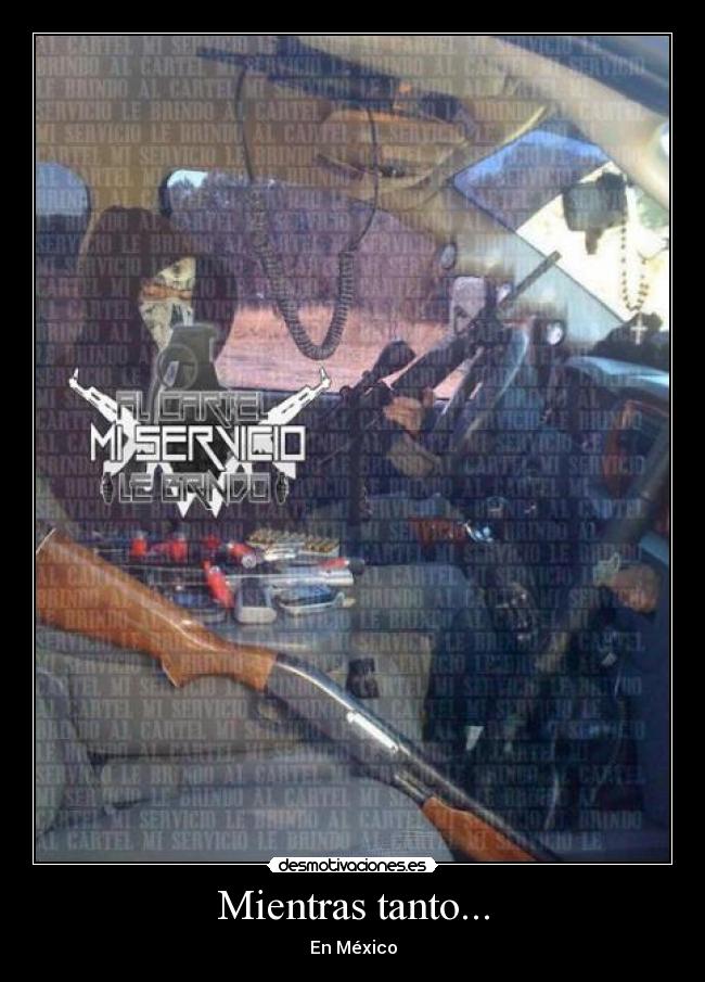 Mientras tanto... - En México