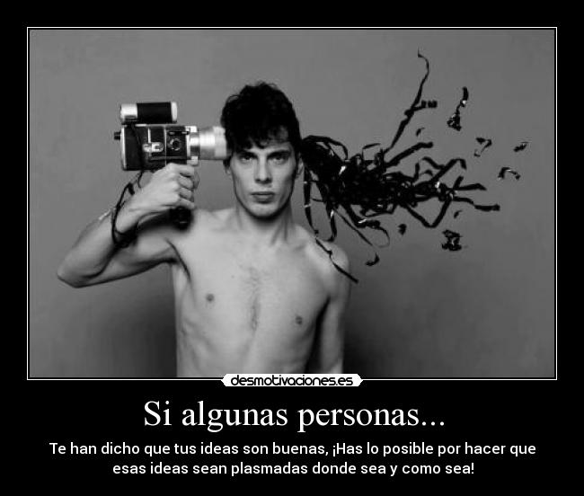 Si algunas personas... -