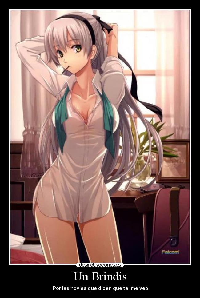 Un Brindis - Por las novias que dicen que tal me veo