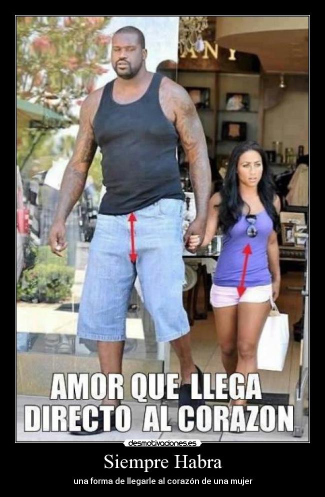 Siempre Habra - una forma de llegarle al corazón de una mujer