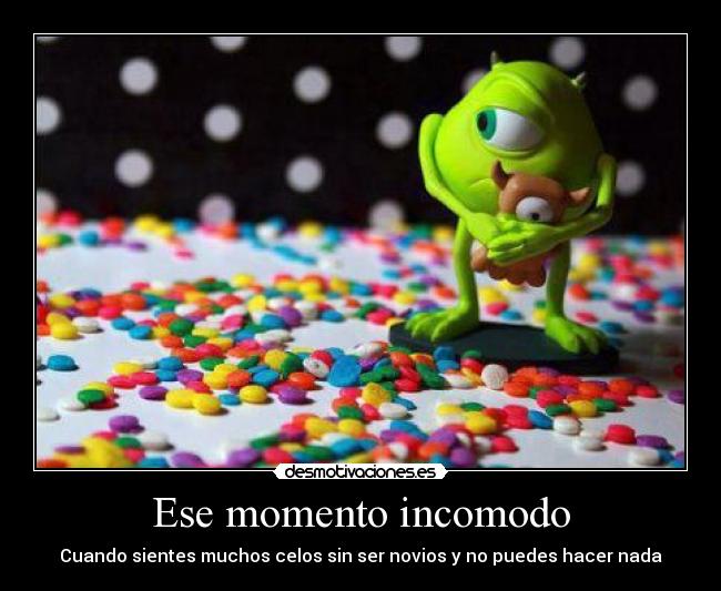 Ese momento incomodo - 