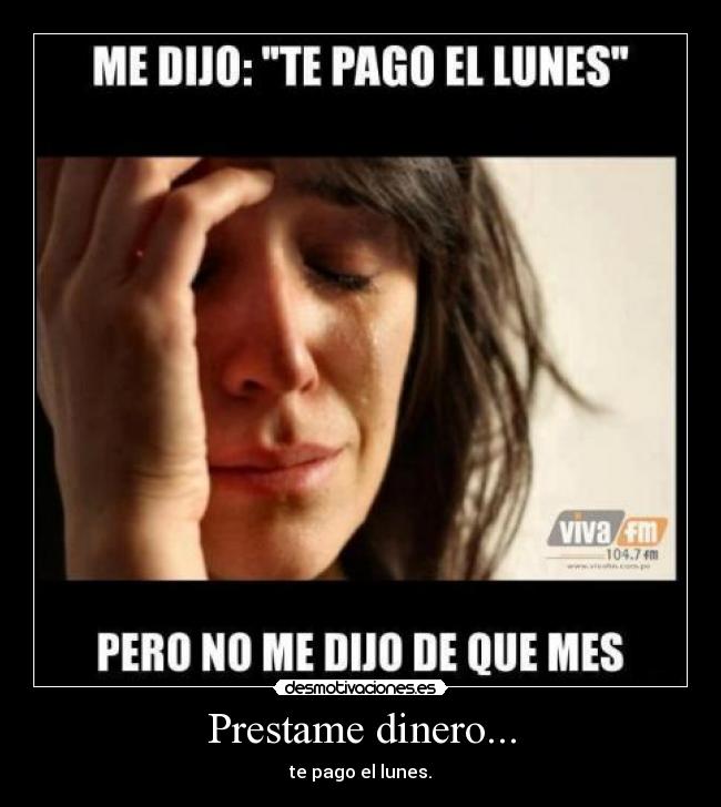Prestame dinero... - 