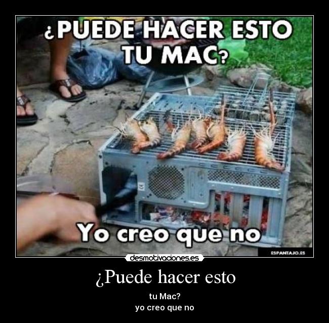¿Puede hacer esto - tu Mac?
yo creo que no