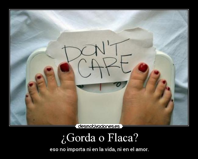 FLACA GORDITA flaca gordita: