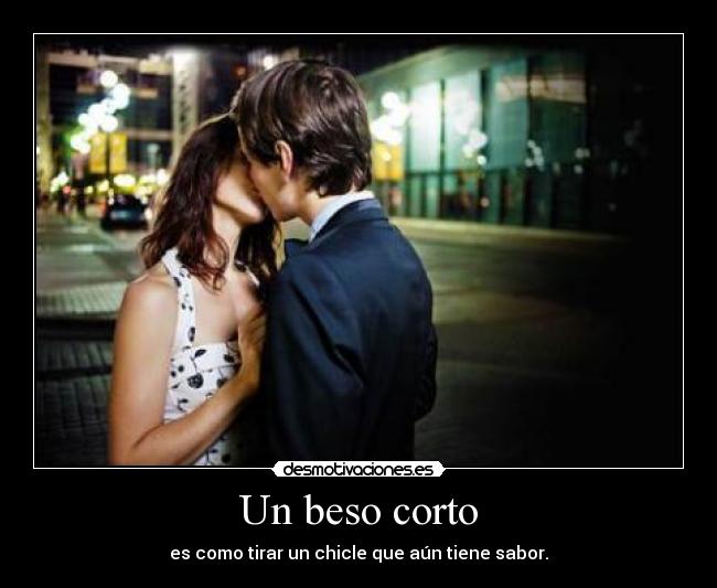 Un beso corto - 