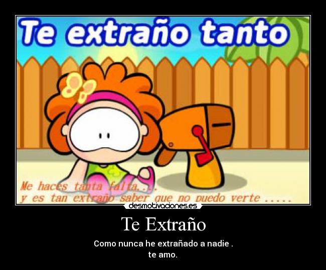 Te Extraño -