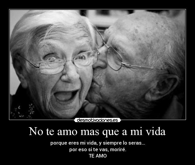 TE AMO MI VIDA - ... porq eres la energia q das a mi vida