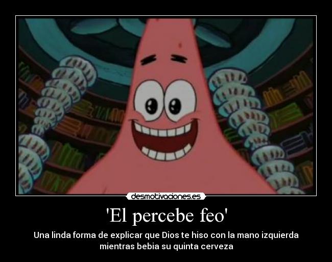 carteles patricio desmotivaciones