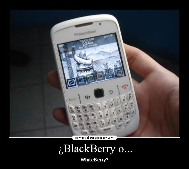 ¿BlackBerry o... -