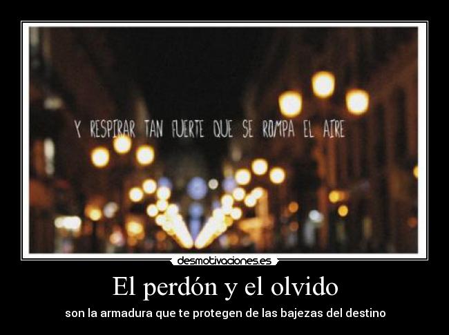 El perdón y el olvido - 