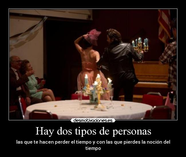Hay dos tipos de personas -