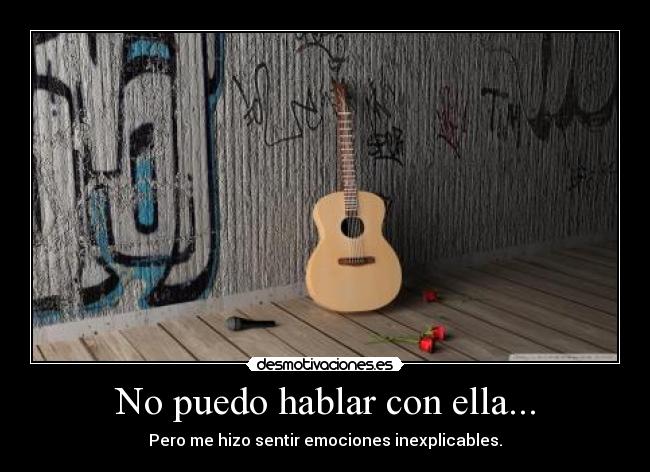 No puedo hablar con ella... - 