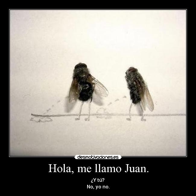 Hola, me llamo Juan. - 