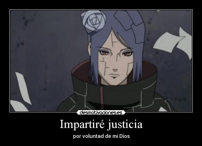 Impartiré justicia - por voluntad de mi Dios