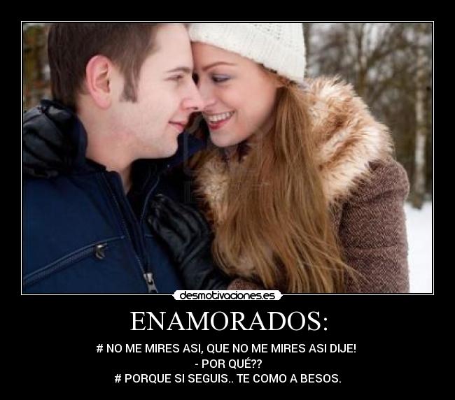 carteles besos amor enamorados mirada desmotivaciones