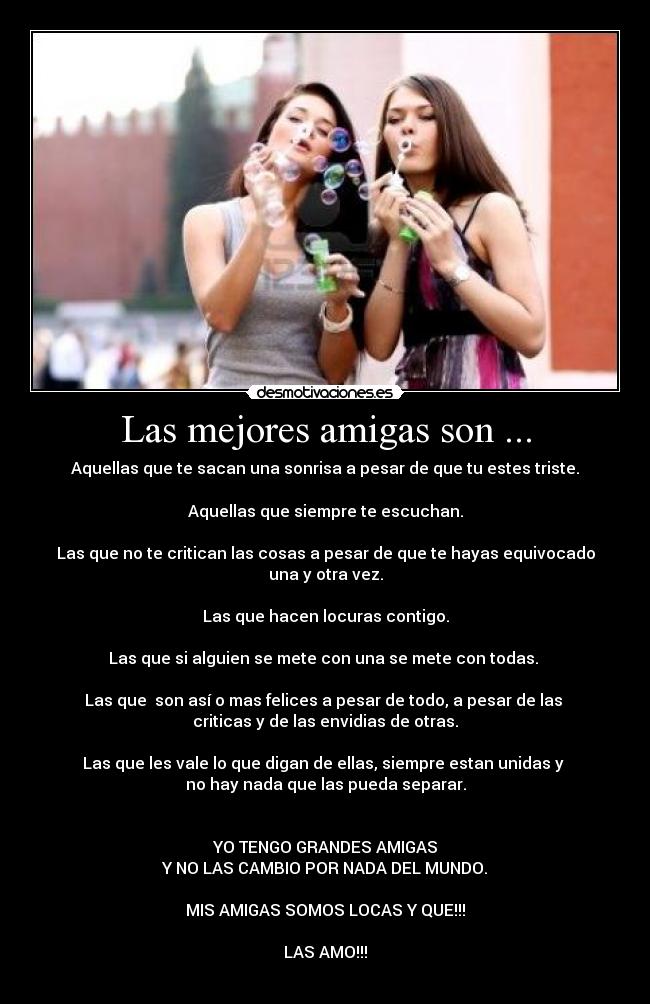 Las mejores amigas son ... -