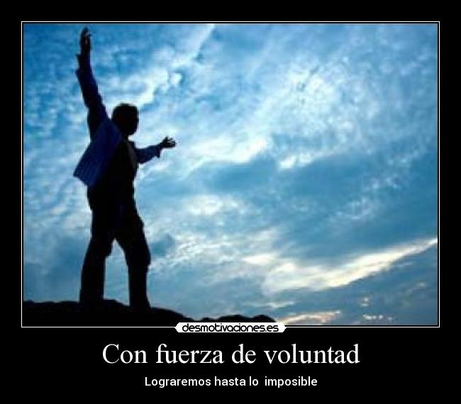 Con fuerza de voluntad - 