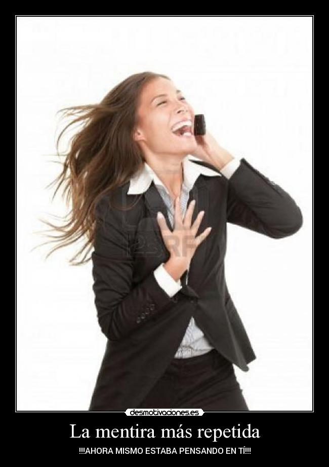 carteles mentira mentira desmotivaciones