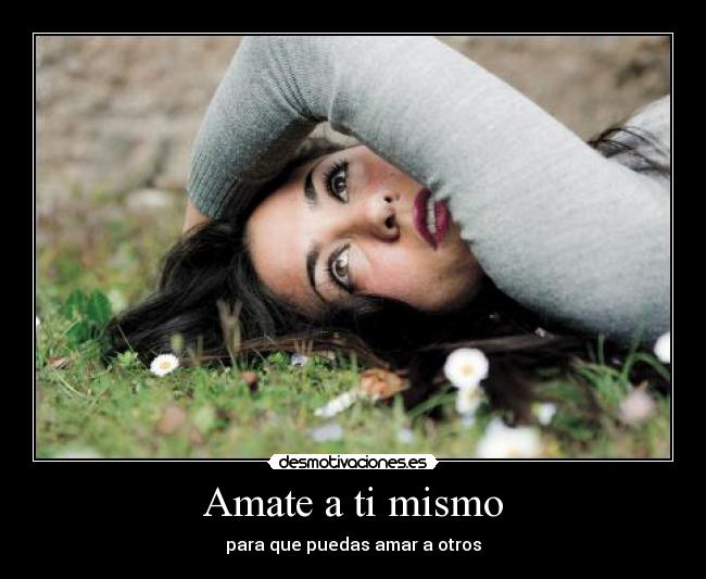 Amate a ti mismo -