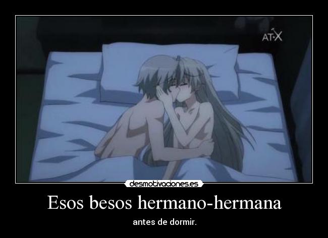 Esos besos hermano-hermana - antes de dormir.
