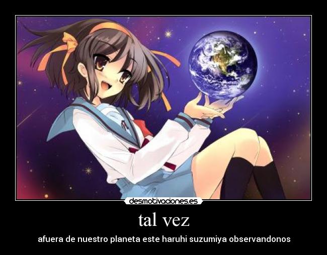 tal vez - 