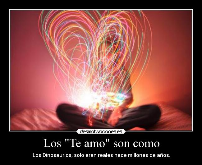 Los Te amo son como - 