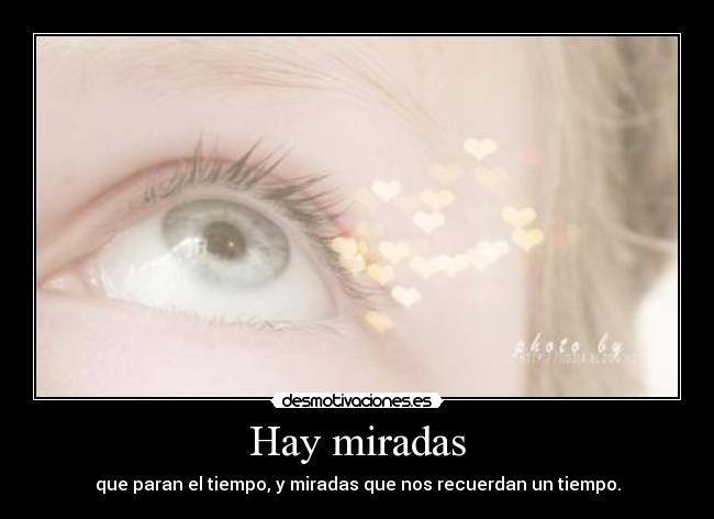 Hay miradas - 