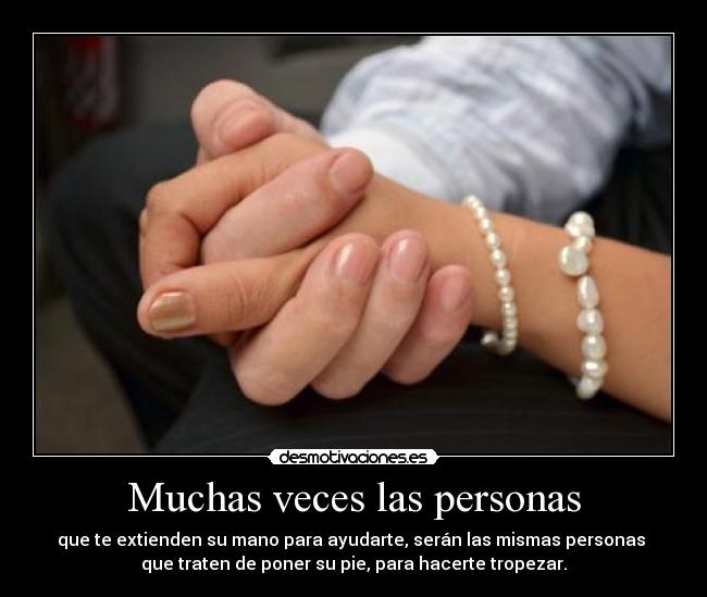 Muchas veces las personas - 