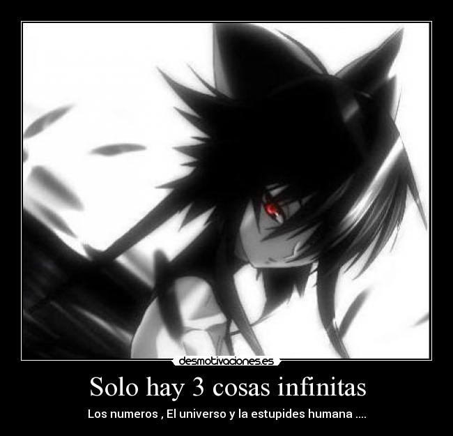Solo hay 3 cosas infinitas - 