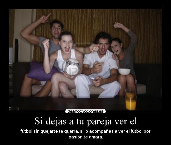 carteles love futbol desmotivaciones