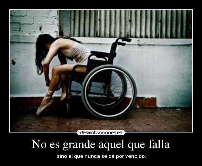 No es grande aquel que falla -