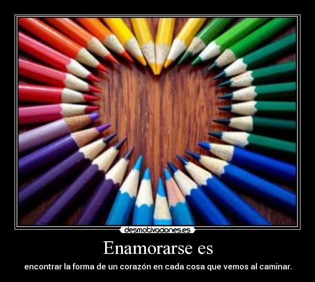 Enamorarse es - 
