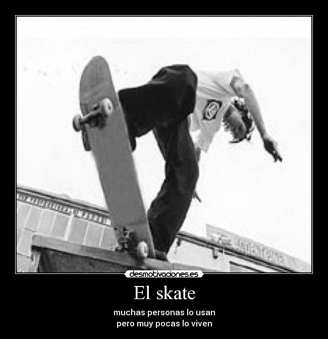 El skate - 