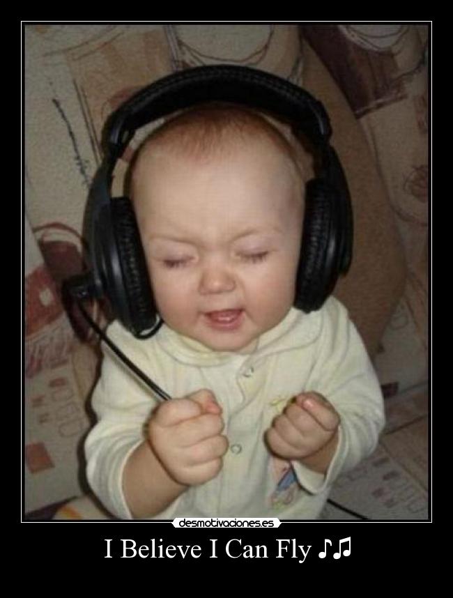 I Believe I Can Fly ♪♫ -