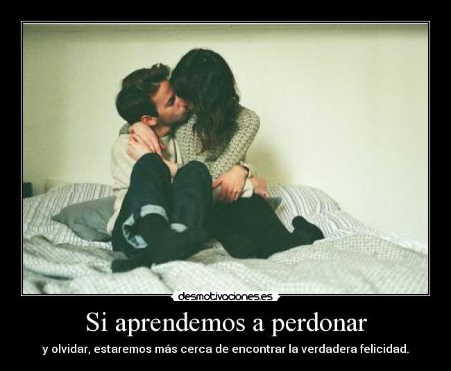 Si aprendemos a perdonar - 