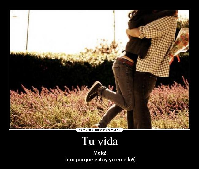 Tu vida -