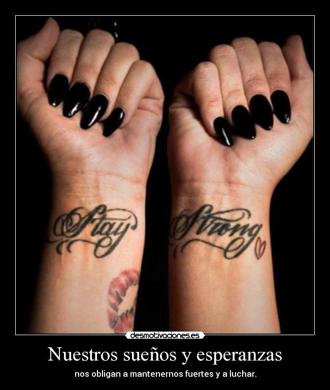 carteles stay strong demi lovato suenos esperanzas mantente fuerte lucha hasta final desmotivaciones