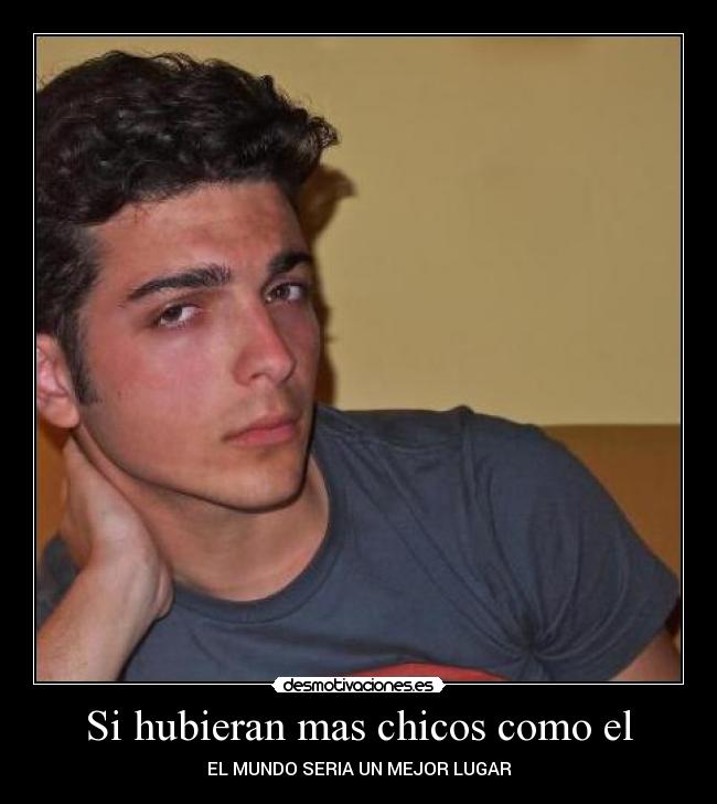 Si hubieran mas chicos como el - 