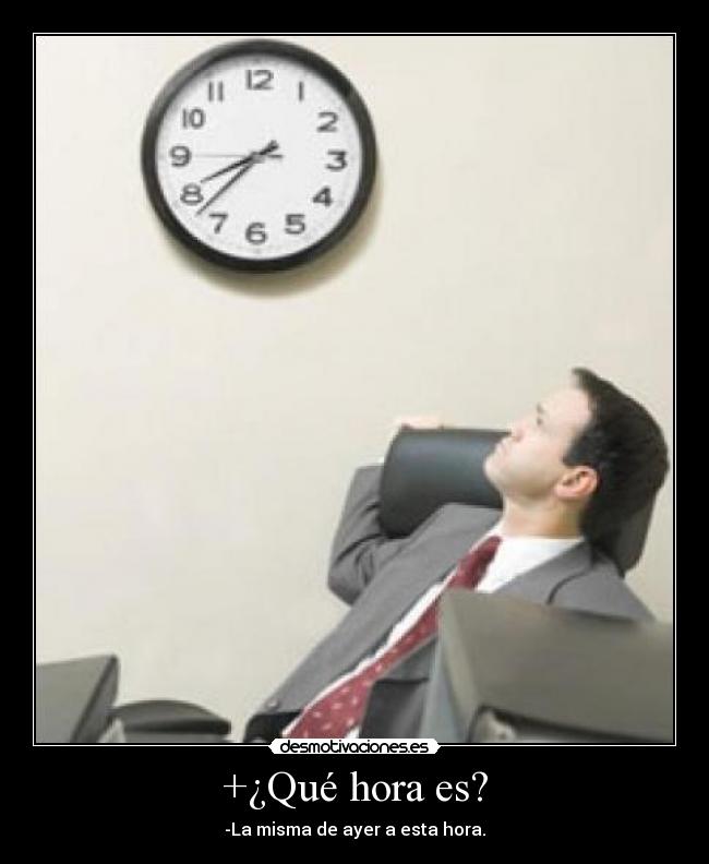+¿Qué hora es? -